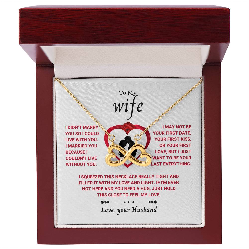 To My Wife Necklace - Meaningful Jewelry for Wife from Husband for Valentine’s Day, Christmas & Any Special Occasion - Endless Love Necklace