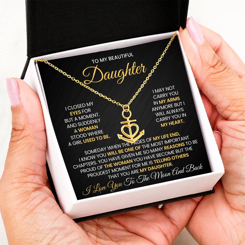 To My Daughter - Someday when the pages of my life end - Anchor Pendant Necklace Gift for Daughter