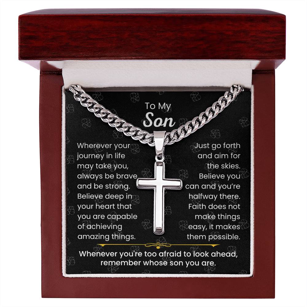 To My Son - Always be brave and be strong - Gift for Son - Artisan Cross with Cuban Link Chain