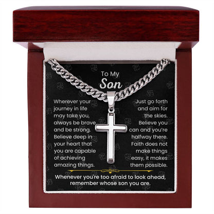 To My Son - Always be brave and be strong - Gift for Son - Artisan Cross with Cuban Link Chain