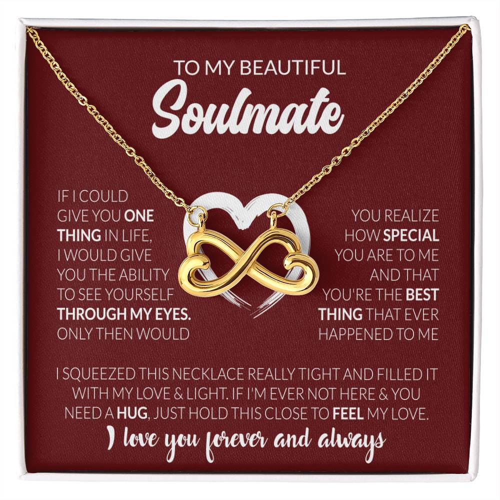 To My Beautiful Soulmate Necklace - Romantic Jewelry Gift for Her - Endless Love Necklace
