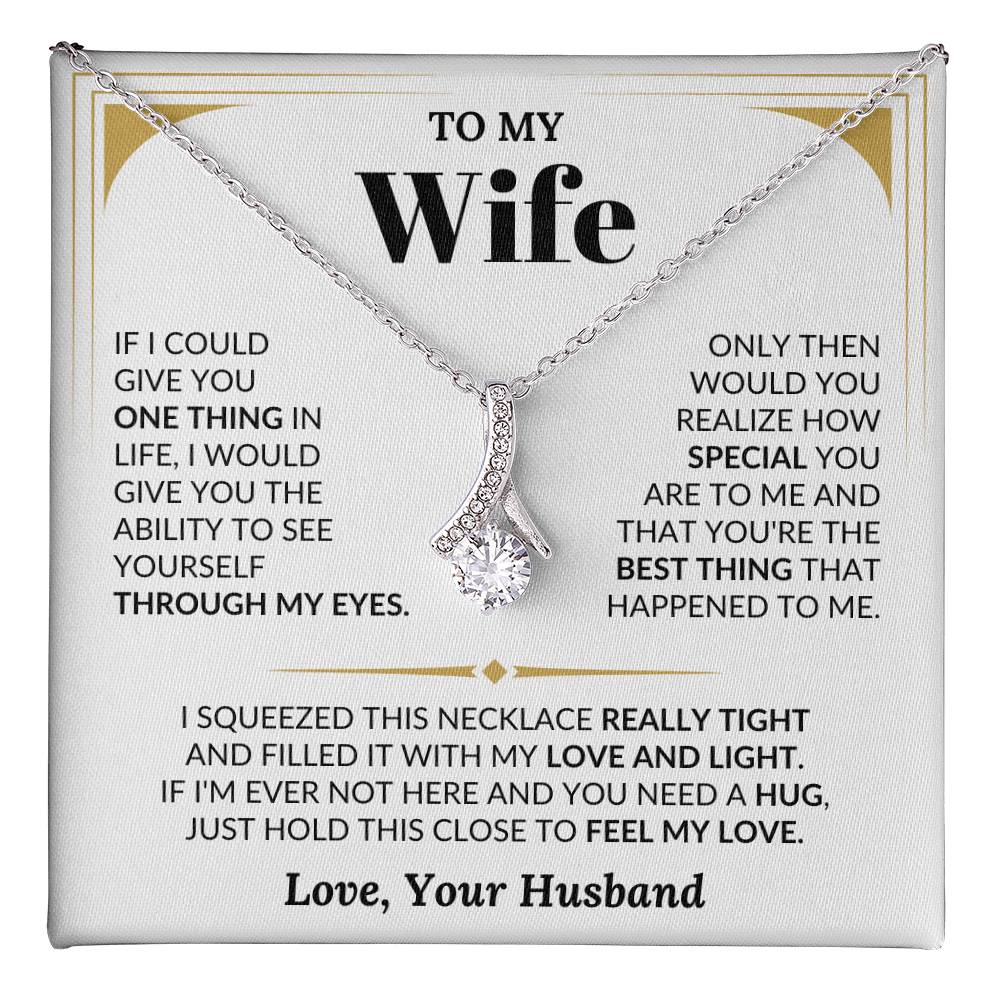 To My Beautiful Wife Necklace - Romantic Anniversary & Valentine’s Day Jewelry Gift from Husband to Wife - Alluring Beauty Necklace