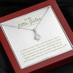 To My Little Sister - A sister is more than a forever friend - Little Sister Gift - Alluring Beauty Necklace