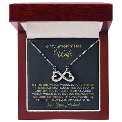 To My Wife Necklace - Best Romantic Jewelry Gift from Husband for Birthday, Anniversary, Valentine’s Day & Special Gifting - Endless Love Necklace
