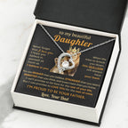 To My Daughter Necklace - Sentimental Birthday Gift from Dad, Meaningful Jewelry for Milestones & Holidays - Forever Love Necklace