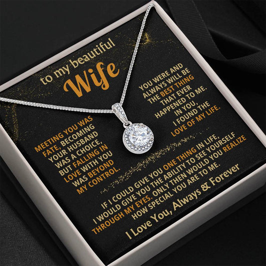 To My Beautiful Wife Necklace - Special Love Jewelry for Wife from Husband for Birthday, Anniversary & Valentine’s Day - Eternal Hope Necklace