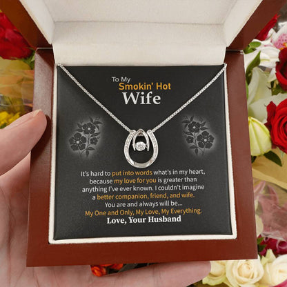 To My Smokin' Hot Wife Necklace - Heartfelt Gift for Birthday & Valentine’s Day - Lucky In Love Necklace