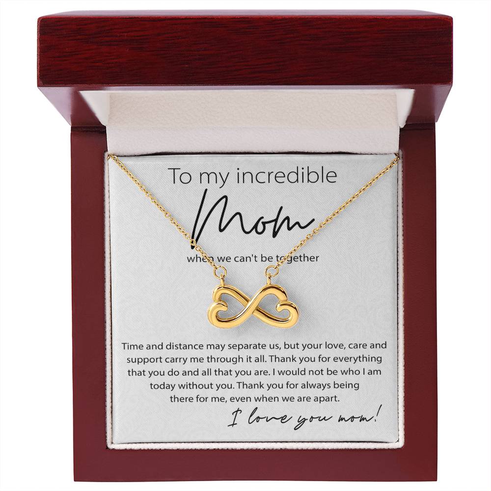 To My Incredible Mom - Thank You For Always Being There For Me - Endless Love Necklace - Sentimental Gift for Mom