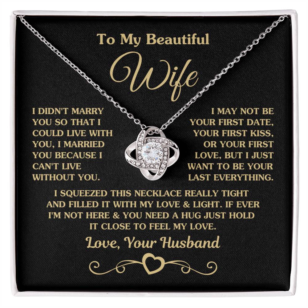 To My Beautiful Wife Necklace - Romantic Husband to Wife Jewelry for Birthday, Valentine’s Day & Special Celebrations - Love Knot Necklace