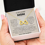 To My Loving Mom - Special Gift for Mother - You have such an amazing influence on me - Endless Love Necklace