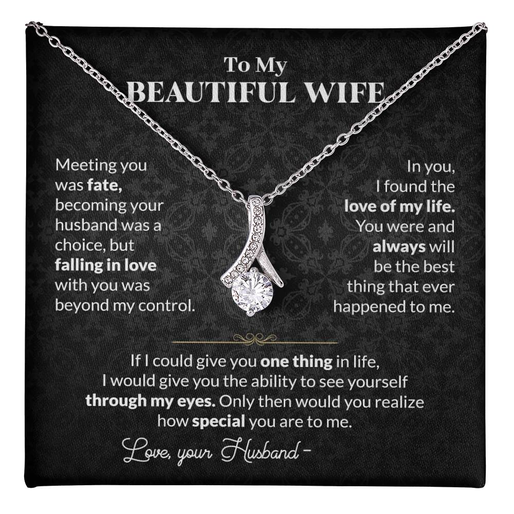 To My Beautiful Wife Necklace - Meaningful Romantic Gift for Wife from Husband for Valentine’s Day & Forever Love - Alluring Beauty Necklace