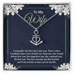To My Wife Necklace - Romantic Anniversary & Valentine’s Day Jewelry Gift from Husband to Wife - Anchor Pendant Necklace