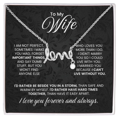To My Wife - I am not perfect - Scripted Love Necklace - Gift for Wife from Husband