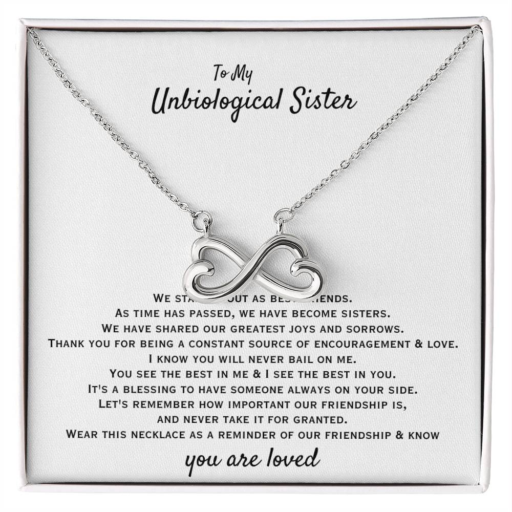 To My Unbiological Sister - You are loved - Gift for Bonus Sister - Endless Love Necklace