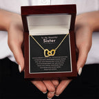 To My Beautiful Sister - Gift for Sister - Never forget that I love you - Interlocking Hearts Necklace