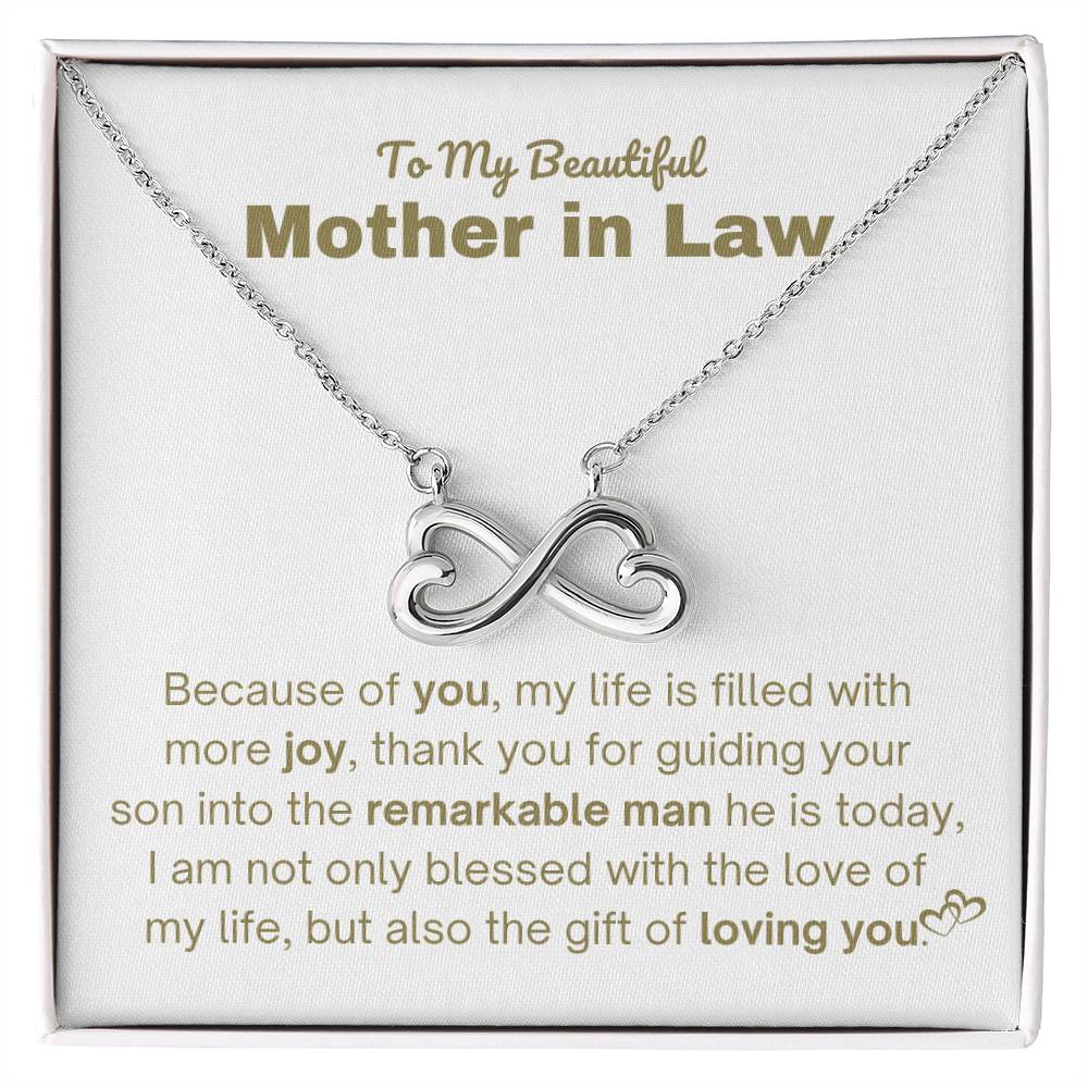 To My Beautiful Mother In Law - Gift for MIL - Because of you - Endless Love Necklace