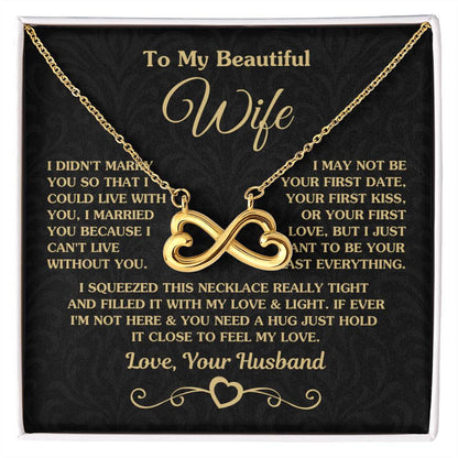 To My Wife Necklace - Meaningful Love Gift for Wife from Husband for Valentine’s Day, Christmas & Anniversaries - Endless Love Necklace