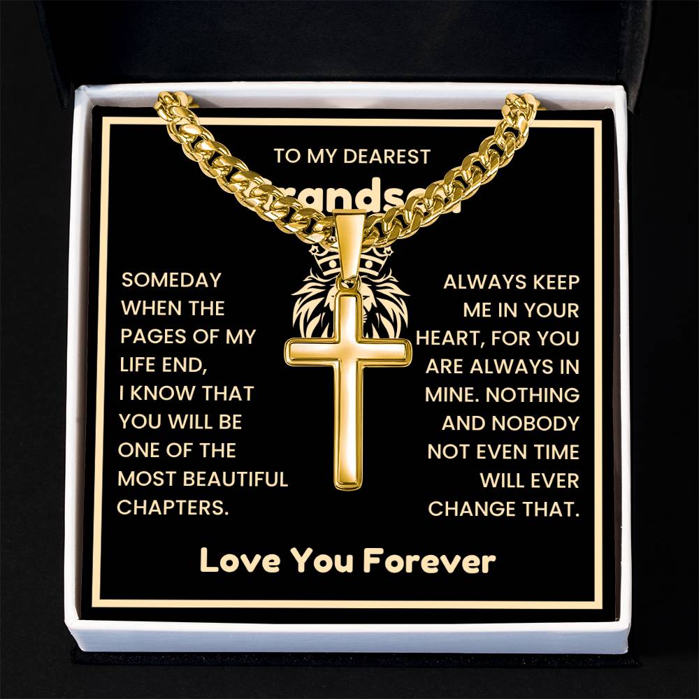 To My Dearest Grandson Necklace - Gift for Grandson - Always keep me in your heart - Artisan Cross with Cuban Link Chain