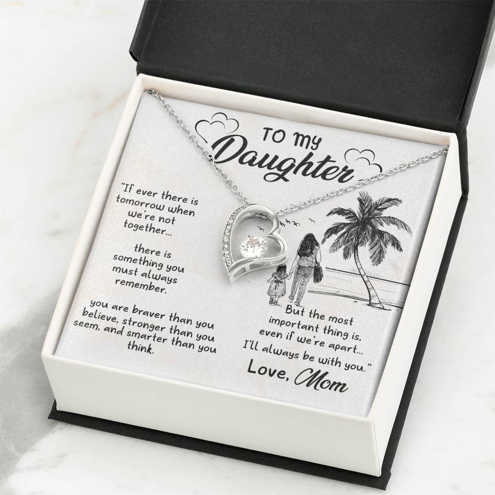 To My Daughter Necklace – Mom Gift for Daughter’s Birthday – Forever Love Necklace