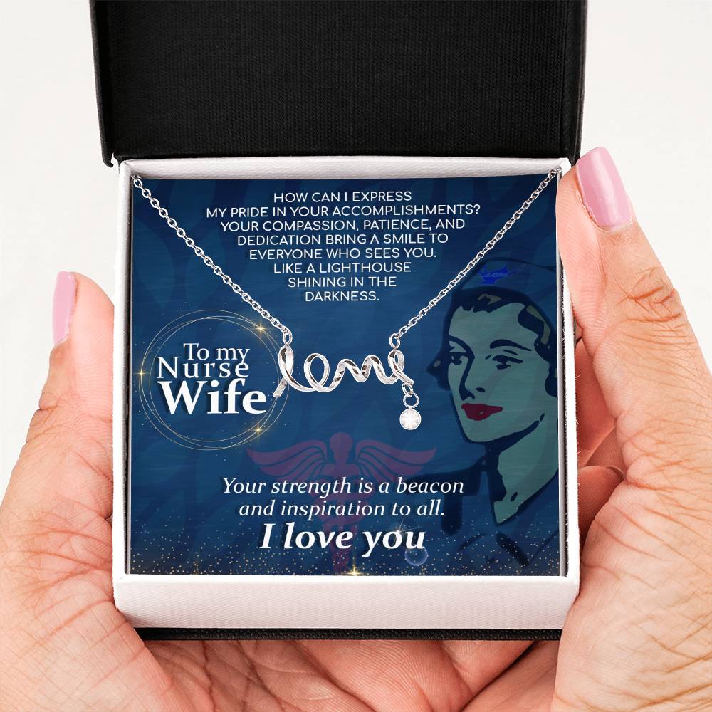 To My Nurse Wife Necklace Gift from Husband - Scripted Love Necklace