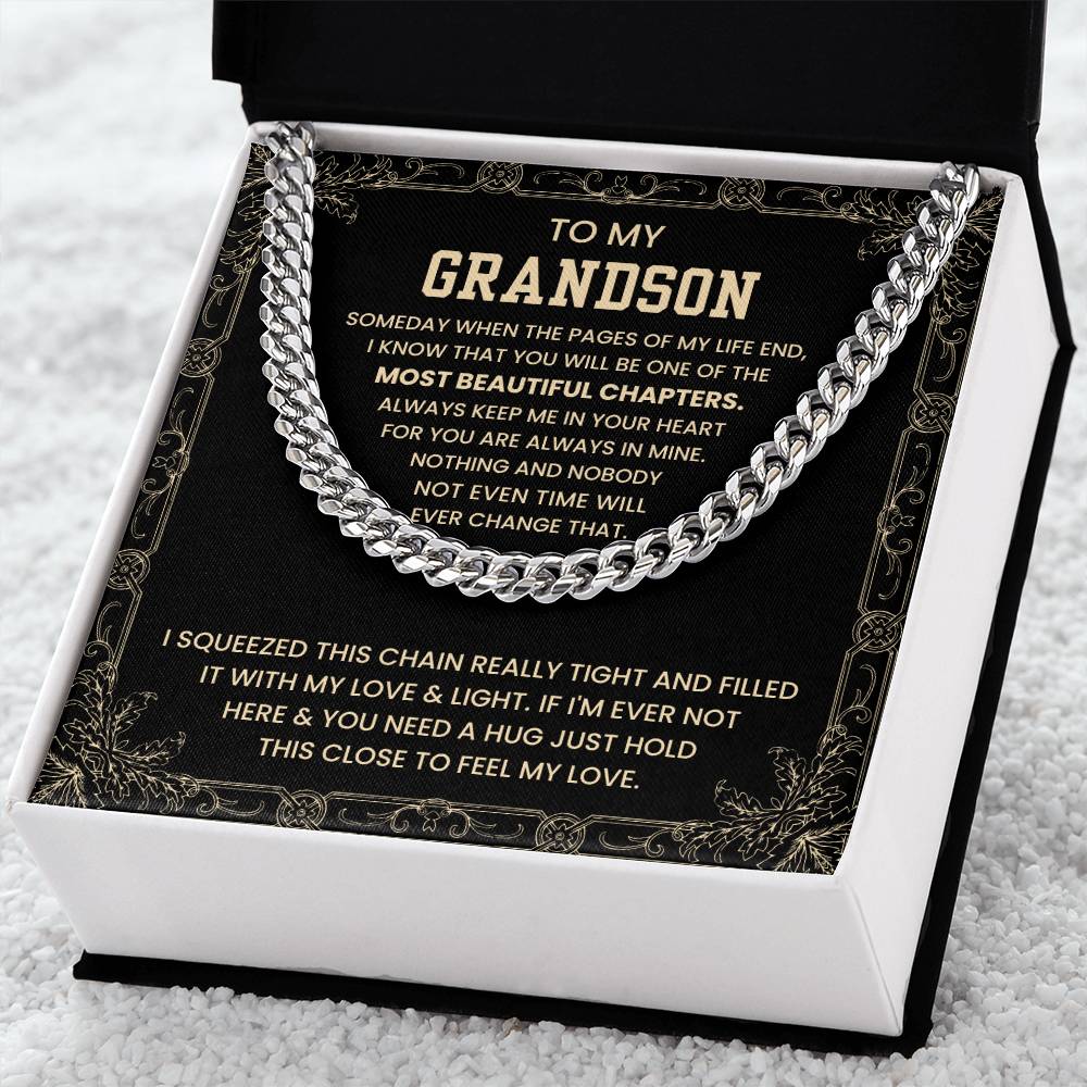 To My Grandson - Someday when the pages of my life end - Cuban Link Chain