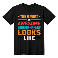Awesome Brother‑in‑Law T‑Shirt – Funny Unisex Graphic Tee