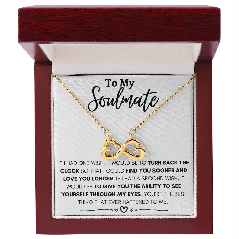 To My Soulmate Necklace - Best Soulmate Gift for Valentine’s Day & Everyday Romance - Endless Love Necklace