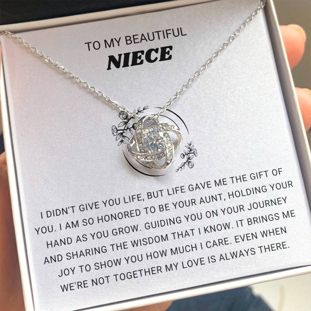 To My Beautiful Niece - I am so honored to be you aunt - Gift for Niece from Aunt - Love Knot Necklace
