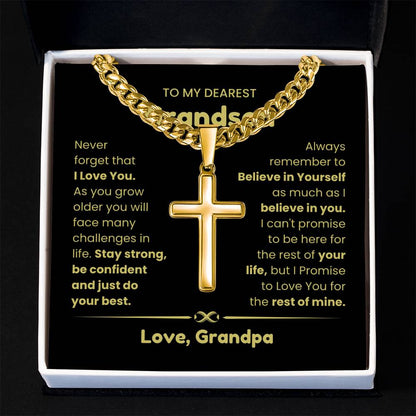 To My Grandson - As you grow older you will face many challenges in life - Grandson Gift from Grandpa - Artisan Cross with Cuban Link Chain