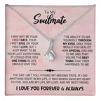 To My Soulmate Necklace - Heartfelt Gift for Her for Birthday & Romantic Days - Alluring Beauty Necklace