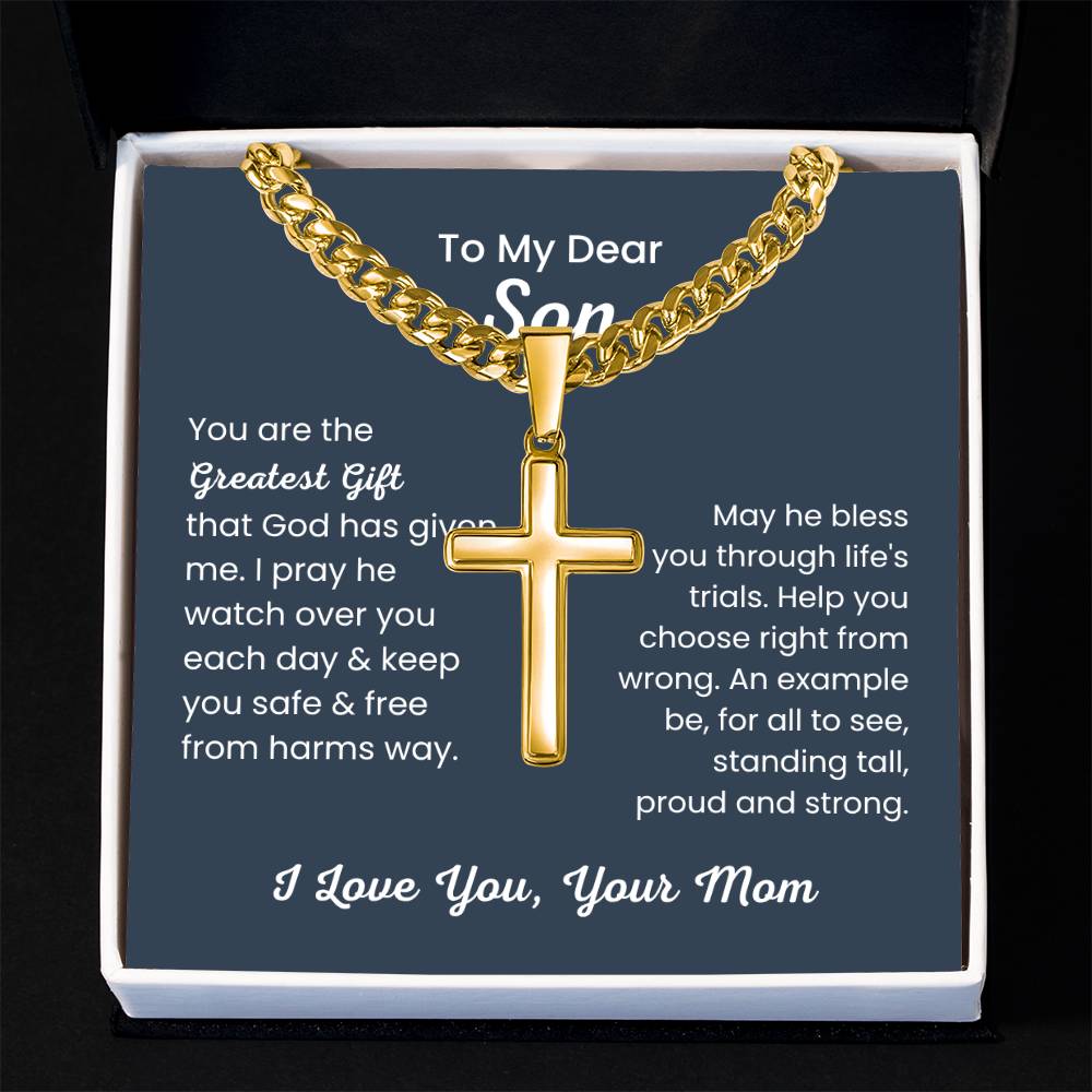 To Dear My Son - You are the greatest gift - Gift for Son from Mom - Artisan Cross with Cuban Link Chain