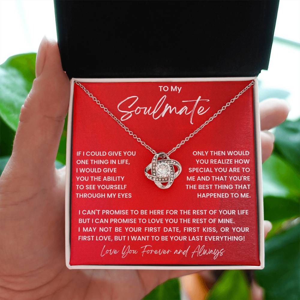 To My Soulmate Necklace - Romantic Soulmate Gift for Her for Christmas & Holiday Gifting - Love Knot Necklace