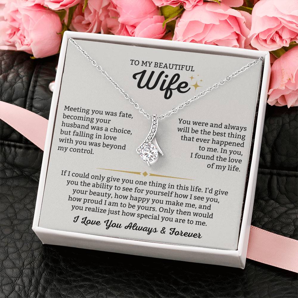 To My Beautiful Wife Necklace - Emotional Jewelry for Wife from Husband to Celebrate Love on Valentine’s Day & Beyond - Alluring Beauty Necklace