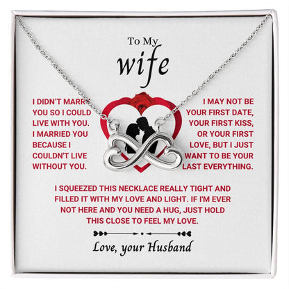 To My Wife Necklace - Meaningful Jewelry for Wife from Husband for Valentine’s Day, Christmas & Any Special Occasion - Endless Love Necklace
