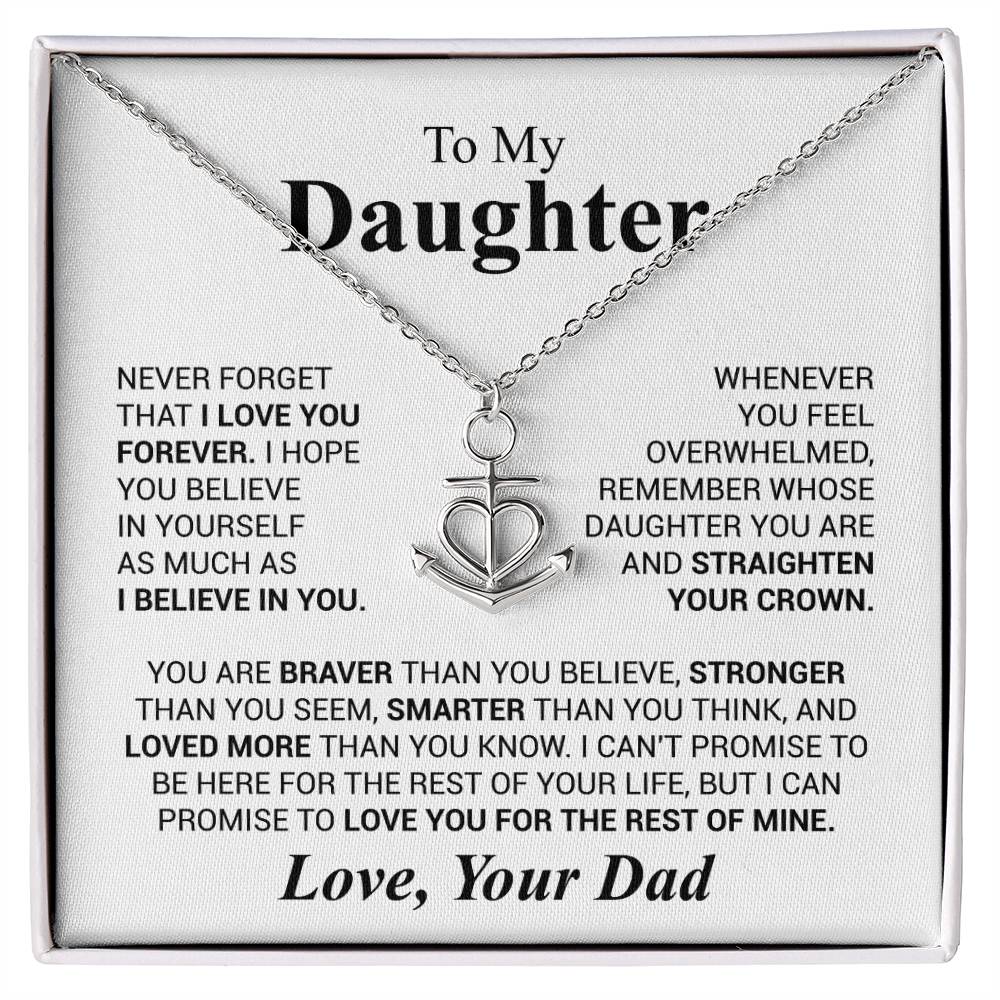 To My Daughter Necklace - Sentimental Surprise Gift from Dad - Anchor Pendant Necklace