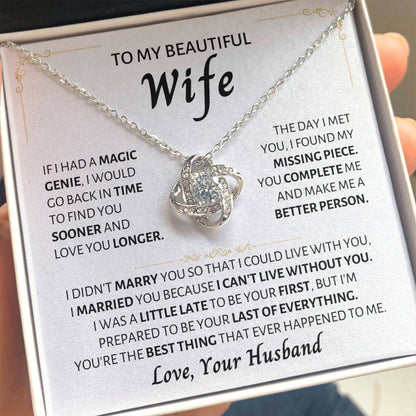 To My Beautiful Wife Necklace - Best Surprise Gift for Wife from Husband for Anniversary, Christmas & Valentine’s Day - Love Knot Necklace