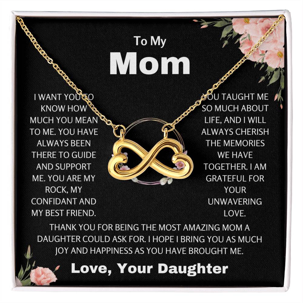 To My Mom - Thank you for being the most amazing mom - Endless Love Necklace - Gift for Mom from Daughter