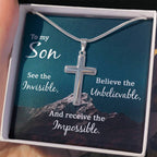 To My Son Necklace - Receive the impossible - Artisan Cross Necklace