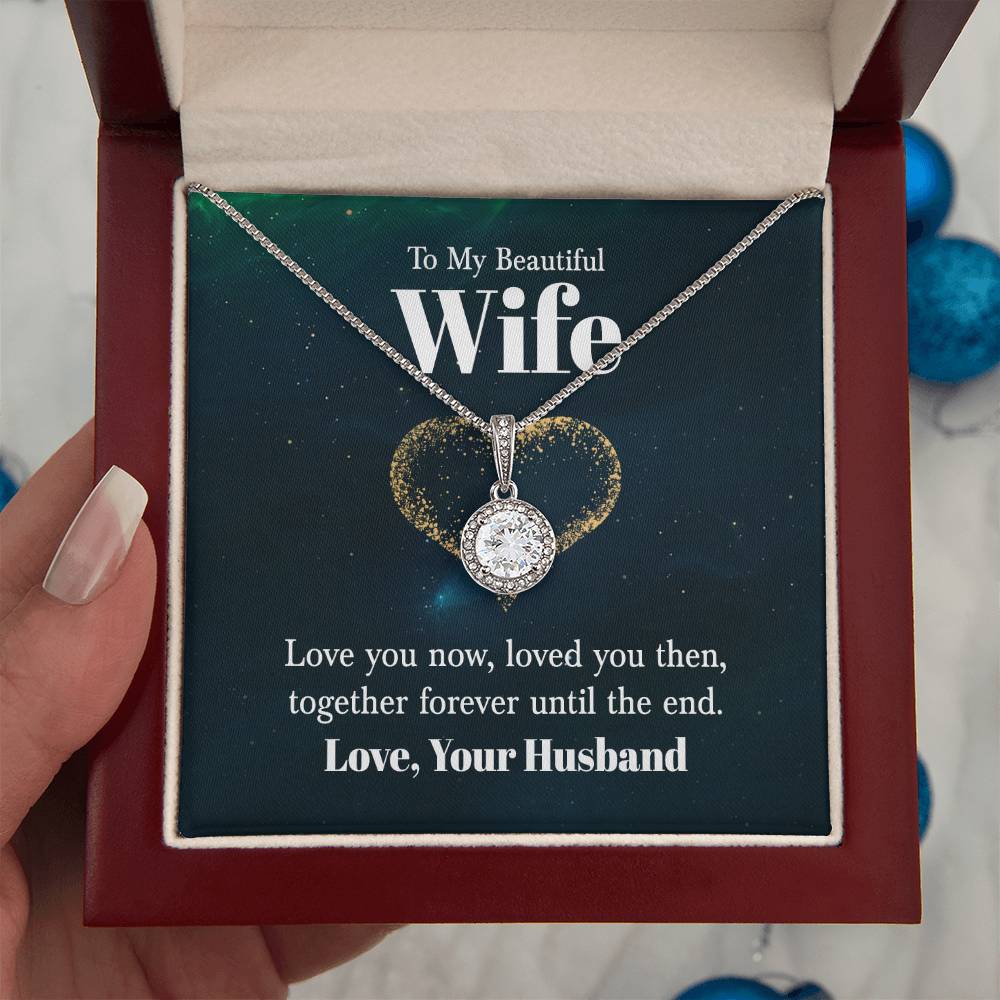 To My Wife Necklace - Emotional Jewelry Gift for Wife from Husband to Celebrate Love Every Day - Eternal Hope Necklace