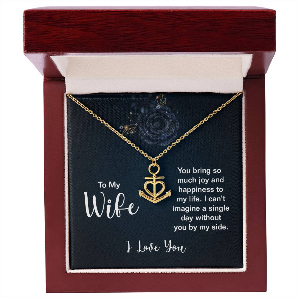 To My Wife Necklace - Romantic Gift from Husband, Meaningful Jewelry for Birthday, Anniversary, Christmas & Valentine’s Day - Anchor Pendant Necklace