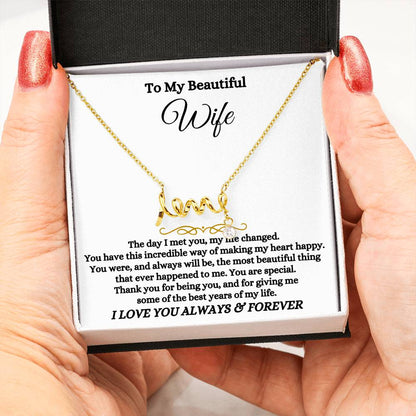 To My Wife Necklace - Loving Jewelry from Husband for Birthday, Valentine’s Day & Holidays - Scripted Love Necklace