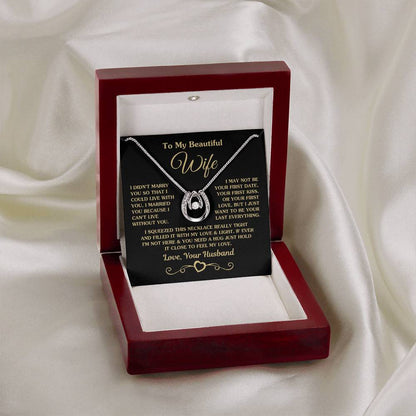 To My Beautiful Wife Necklace - Special Love Jewelry for Wife from Husband for Birthday, Anniversary & Valentine’s Day - Lucky In Love Necklace