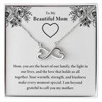 To My Beautiful Mom - You Are The Heart Of Our Family - Endless Love Necklace - Unique Gift For Mom