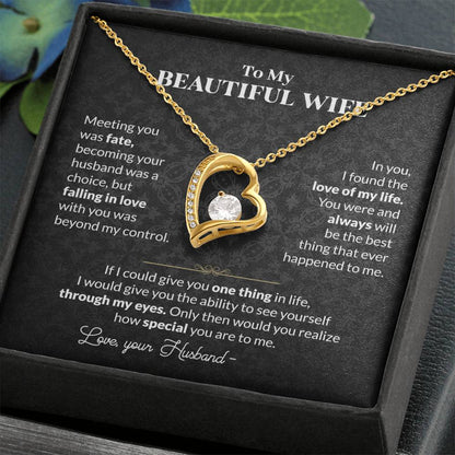 To My Beautiful Wife Necklace - Heartwarming Gift from Husband for Birthday, Anniversary & Valentine’s Day - Forever Love Necklace