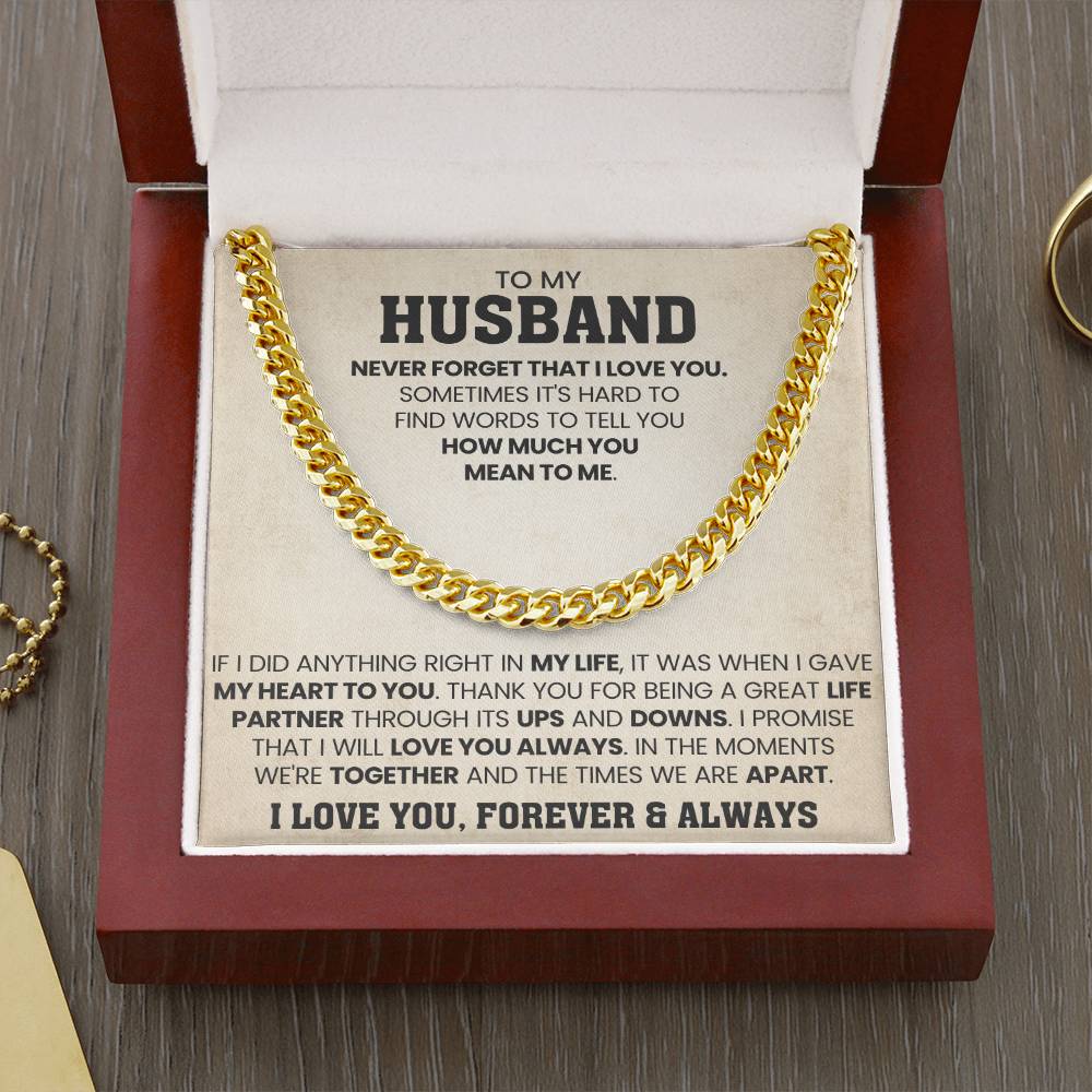 To My Husband Gift from Wife - Never Forget That I Love You - Cuban Link Chain