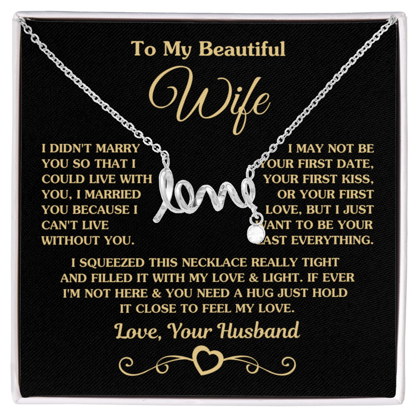 To My Wife Necklace - Special Jewelry Gift from Husband for Birthday, Christmas & Valentine’s Day - Scripted Love Necklace