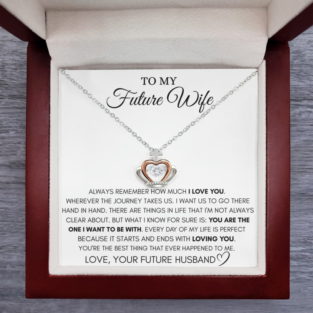 To My Future Wife Necklace - Best Romantic Jewelry Gift for Special Occasions & Love Appreciation - Crown Pendant Necklace