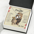 To My Daughter Necklace - Best Surprise Gift for Daughter from Dad for Graduation, Birthday & Christmas - Forever Love Necklace