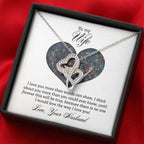 To My Wife Necklace - Special Love Jewelry for Wife from Husband for Birthday, Anniversary & Valentine’s Day - Heart-to-heart Pendant Necklace