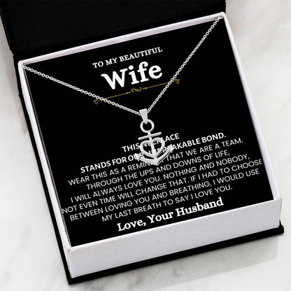 To My Beautiful Wife Necklace - Emotional Love Jewelry Gift from Husband for Valentine’s Day & Birthday Happiness - Anchor Pendant Necklace